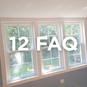 Common FAQs Window Replacement Guide